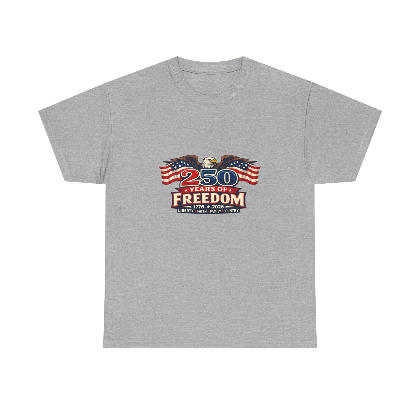 250 Years of Freedom | America 1776–2026 Patriotic T-Shirt